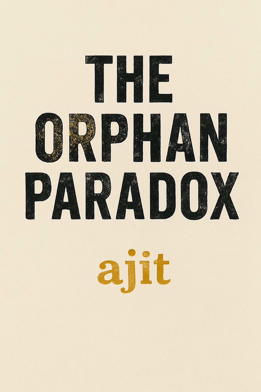 Book cover of The Orphan Paradox by Ajit